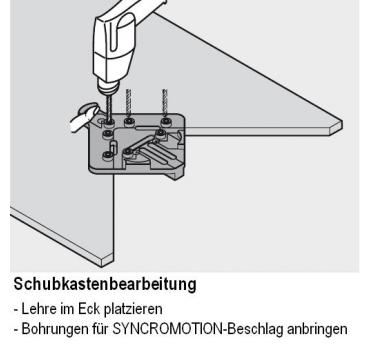 Bohrlehre für SPACE CORNER mit SYNCROMOTION